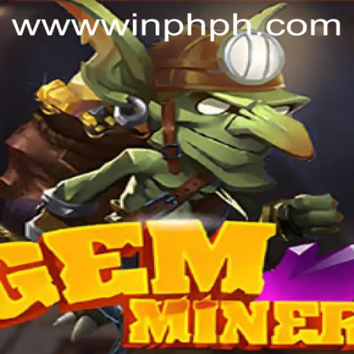 Discover the Thrilling World of GemMiner on WINPH.COM